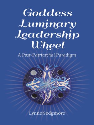 cover image of Goddess Luminary Leadership Wheel